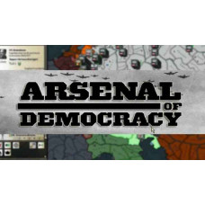 Arsenal of Democracy: A Hearts of Iron Game
