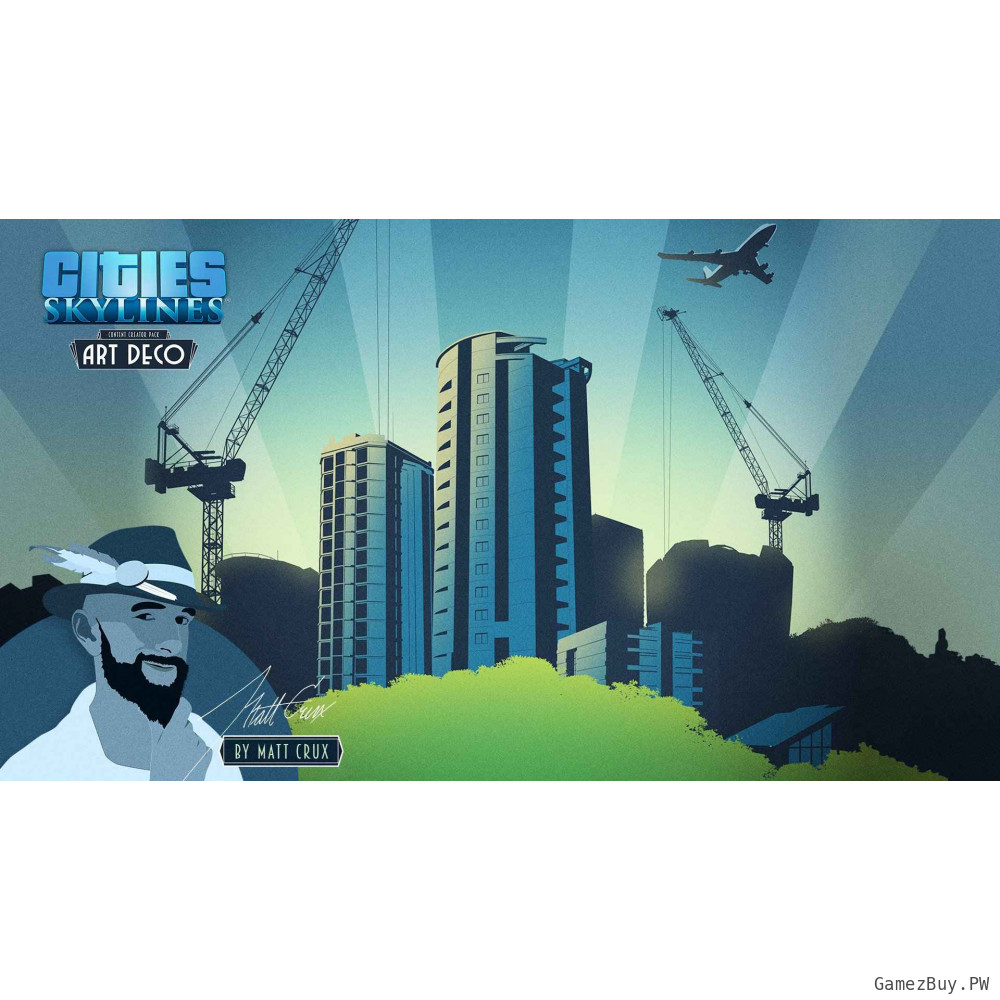 Cities. Skylines. Content Creator Pack. Art Deco