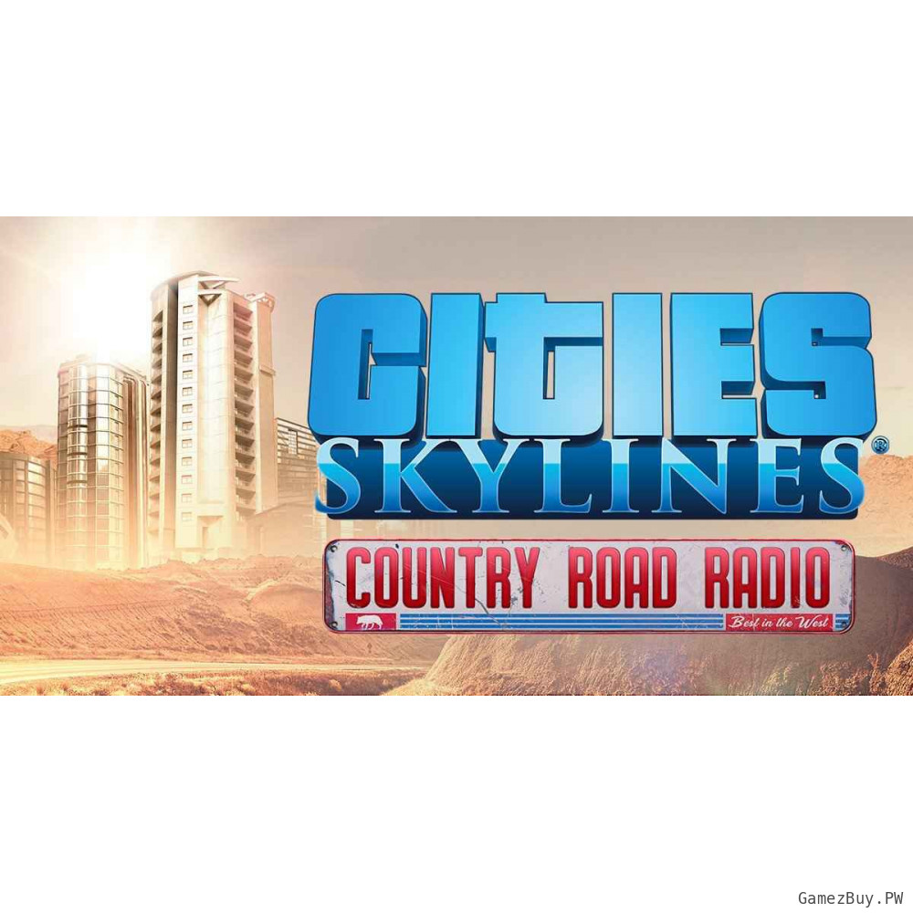 Cities: Skylines - Country Road Radio