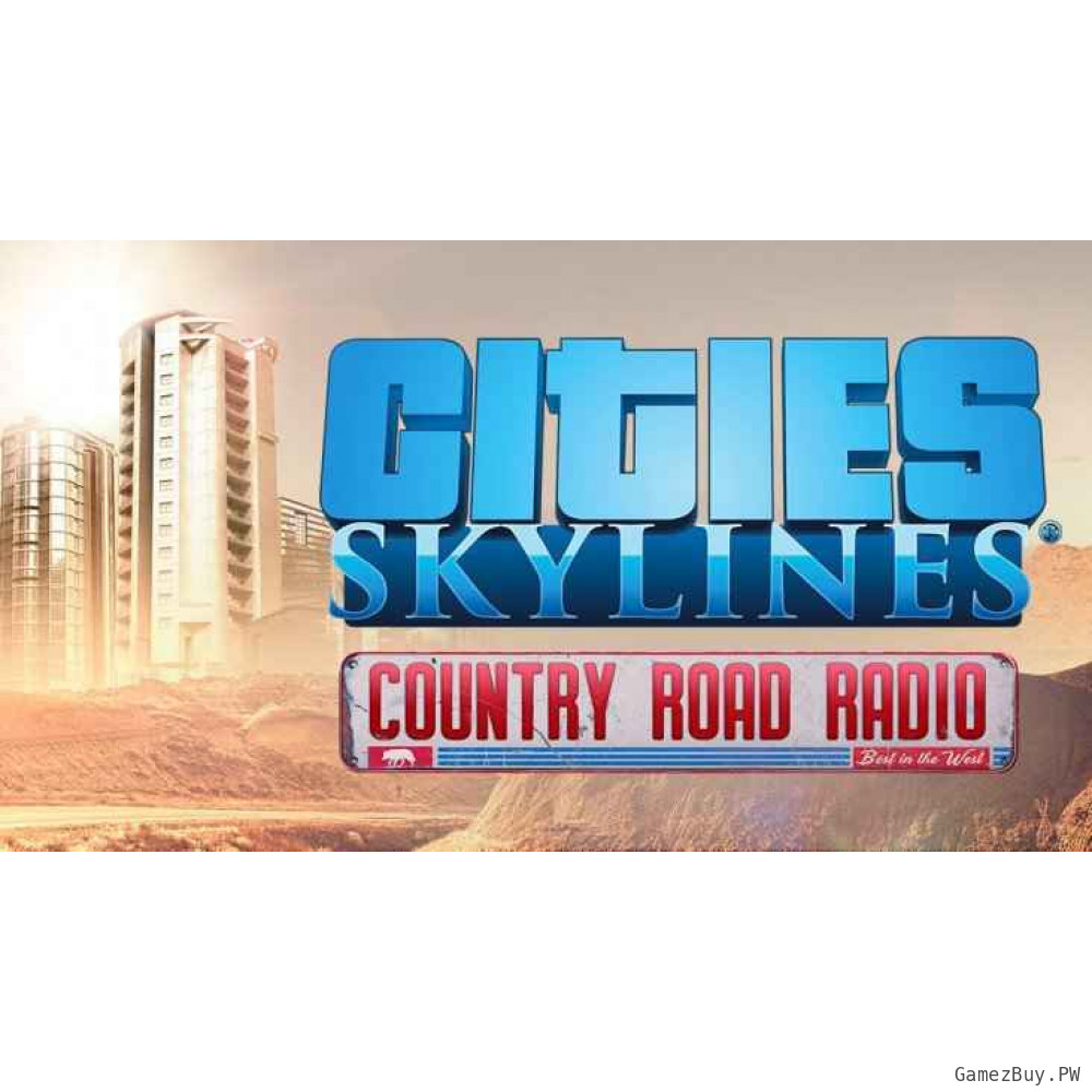 Cities: Skylines - Country Road Radio