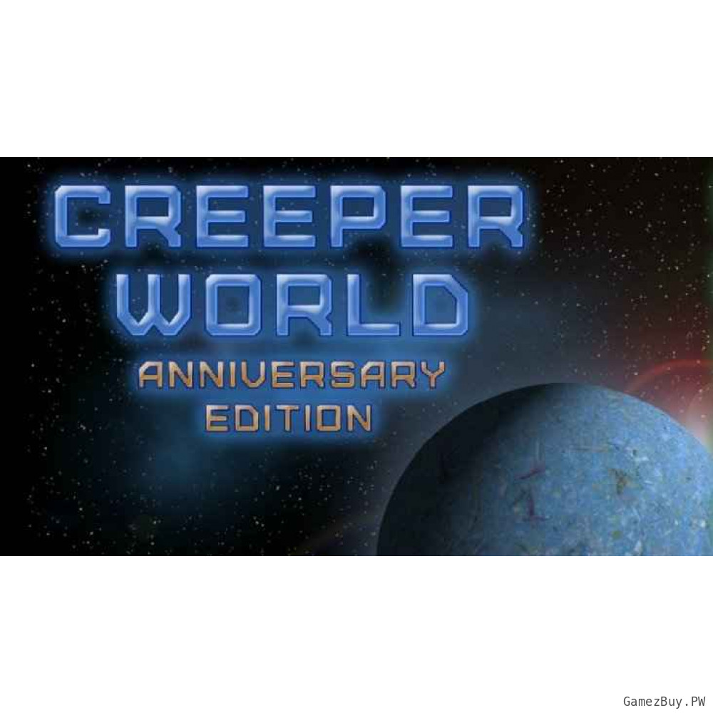 Creeper World Anniversary Edition