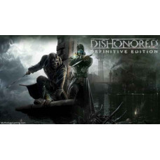 Dishonored - Definitive Edition