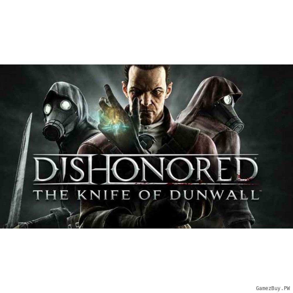 Dishonored: The Knife of Dunwall