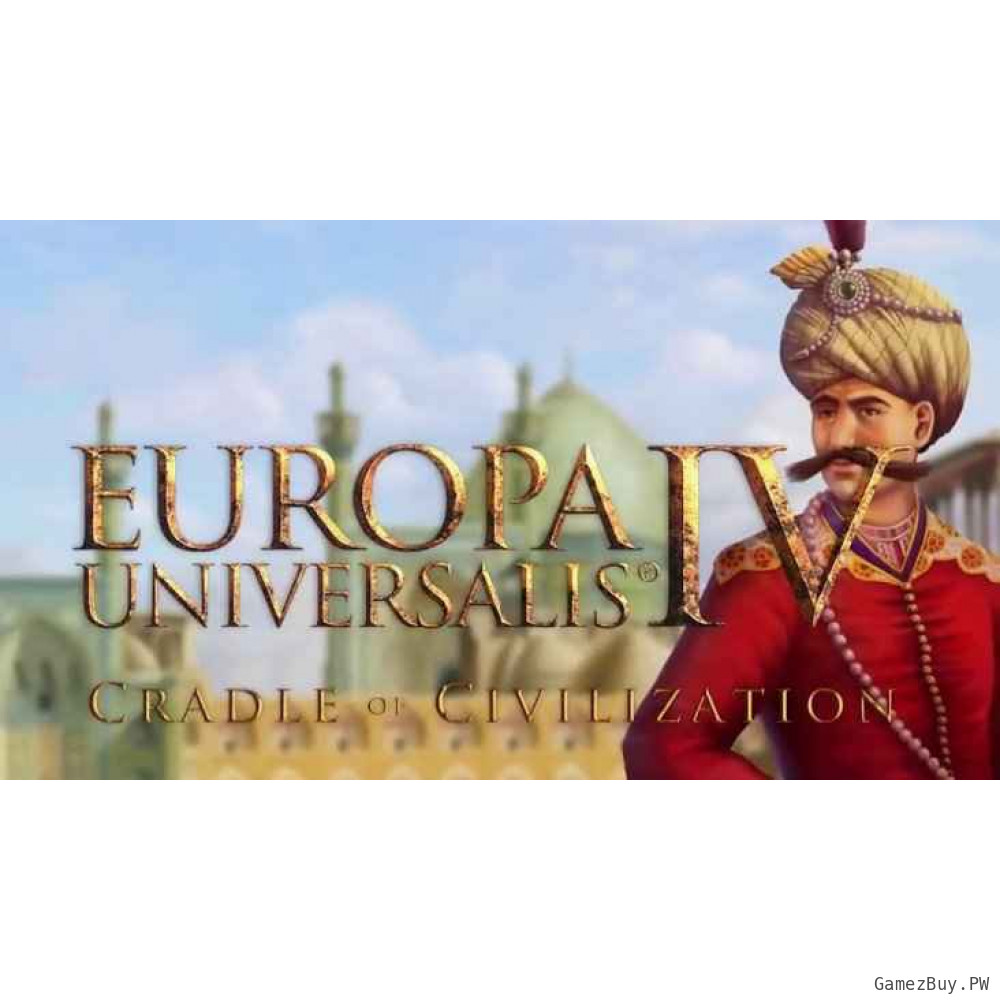 Europa Universalis IV. Cradle of Civilization