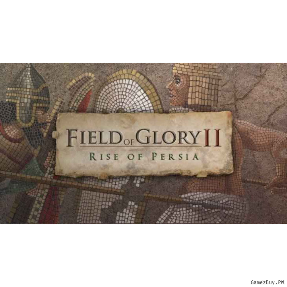 Field of Glory II: Rise of Persia