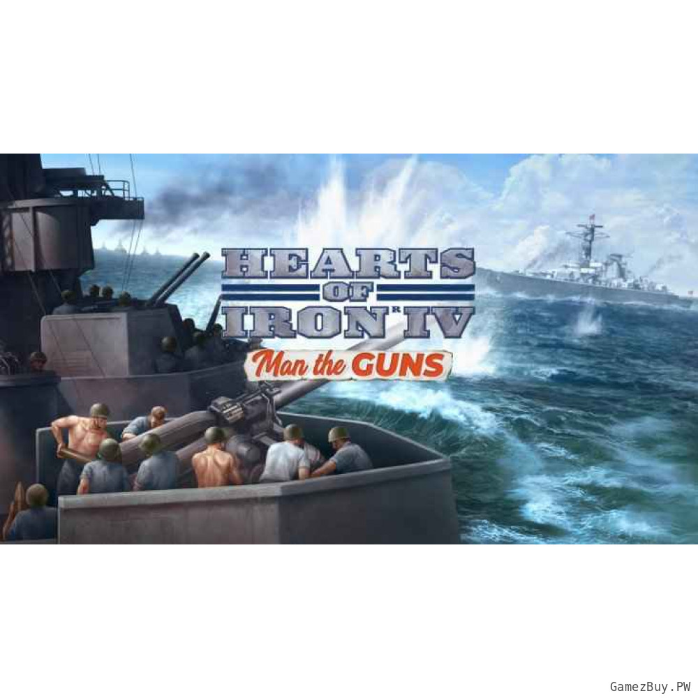 Hearts of Iron IV: Man the Guns