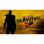 How to Survive 2