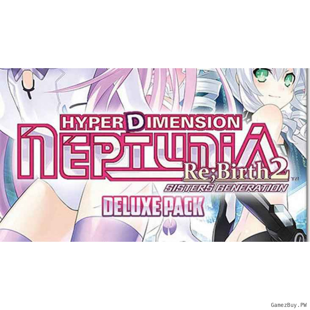 Hyperdimension Neptunia Re;Birth2: Sisters Generation Deluxe DLC
