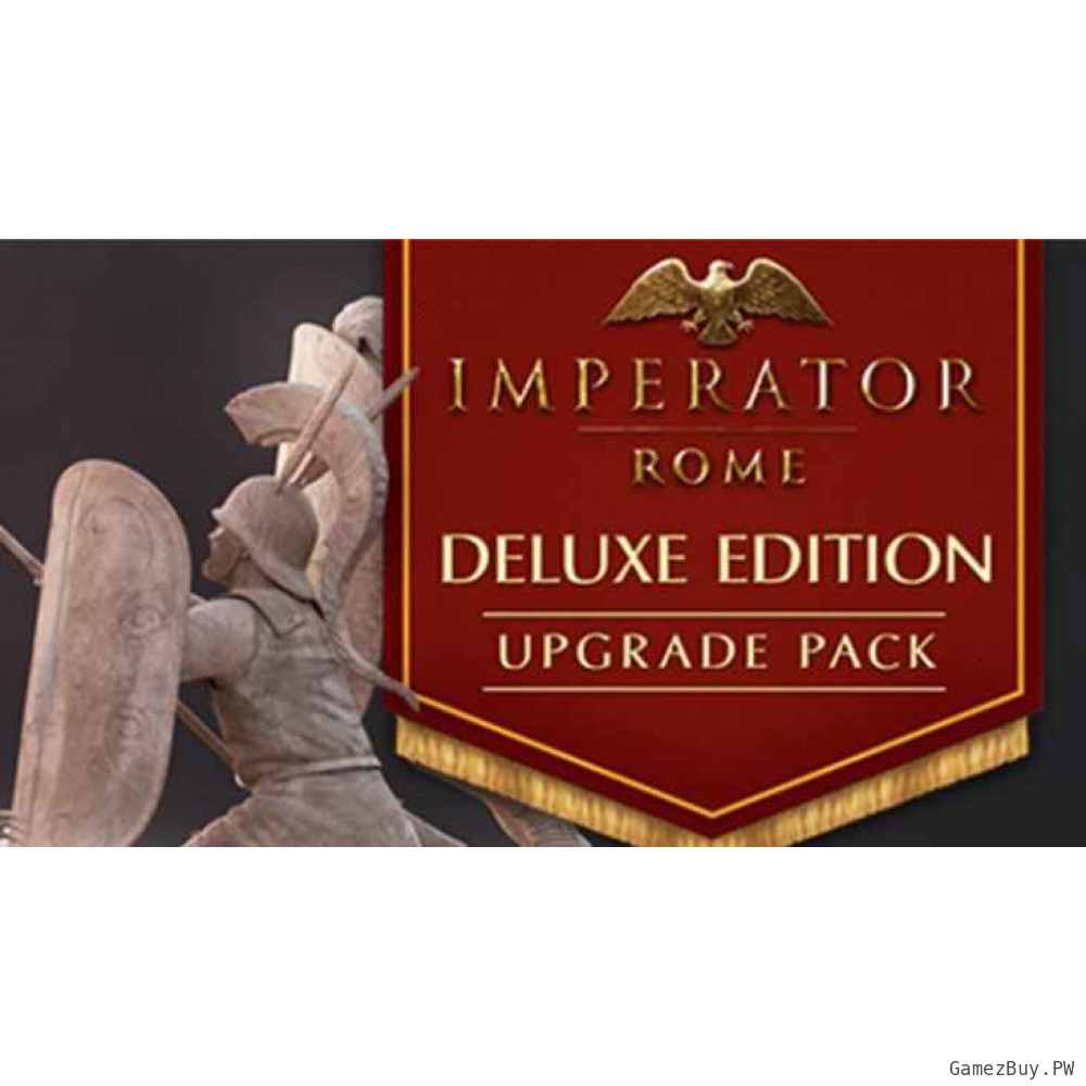 Imperator: Rome – Deluxe Upgrade Pack