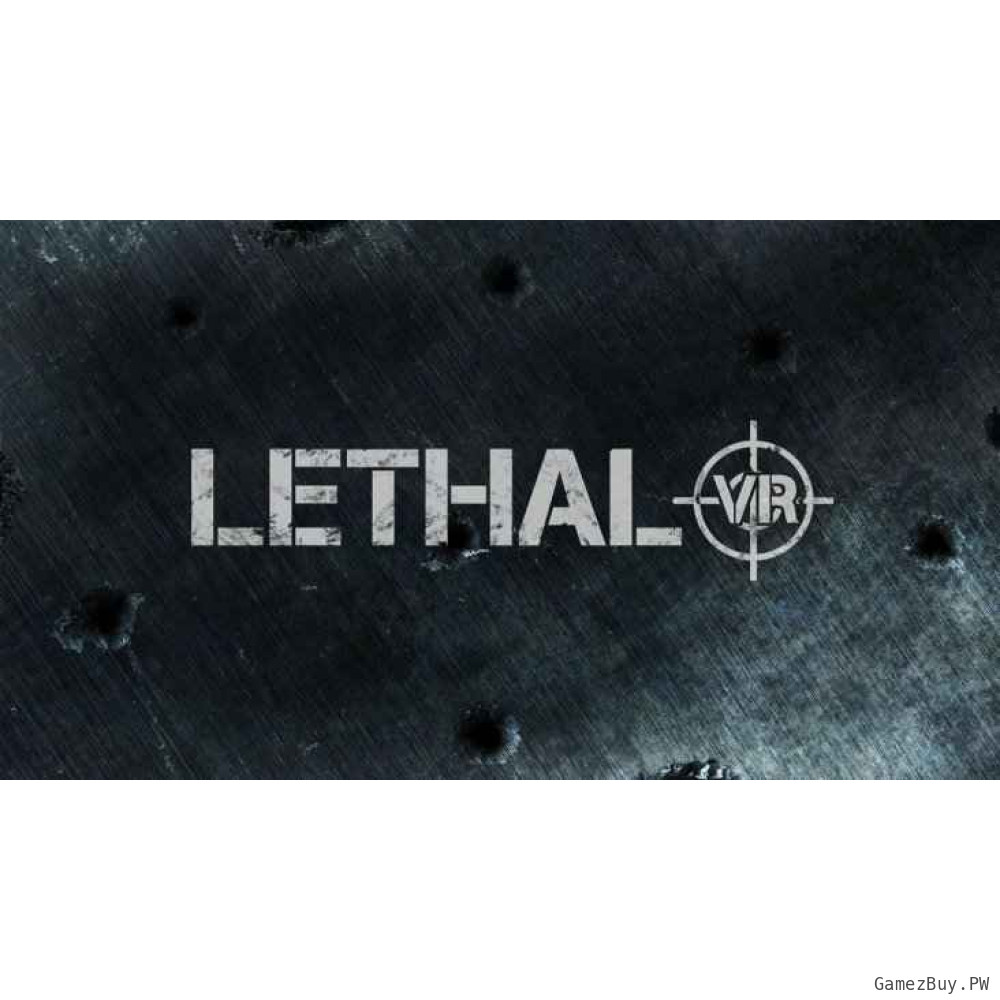 Lethal VR