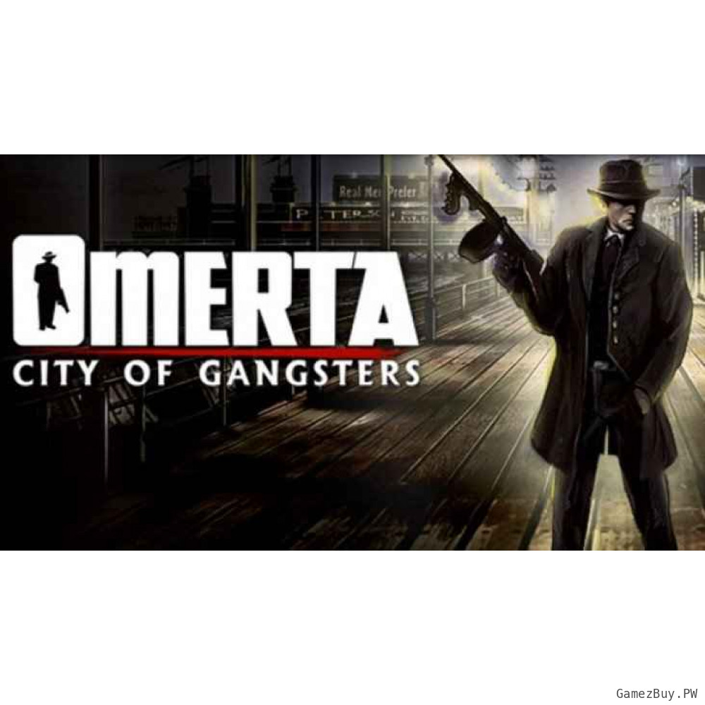 Omerta - City of Gangsters