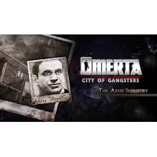 Omerta - City of Gangsters - The Arms Industry