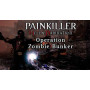 Painkiller Hell & Damnation: Operation "Zombie Bunker"