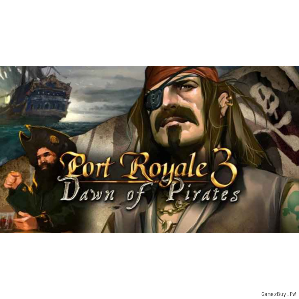 Port Royale 3 Dawn of Pirates