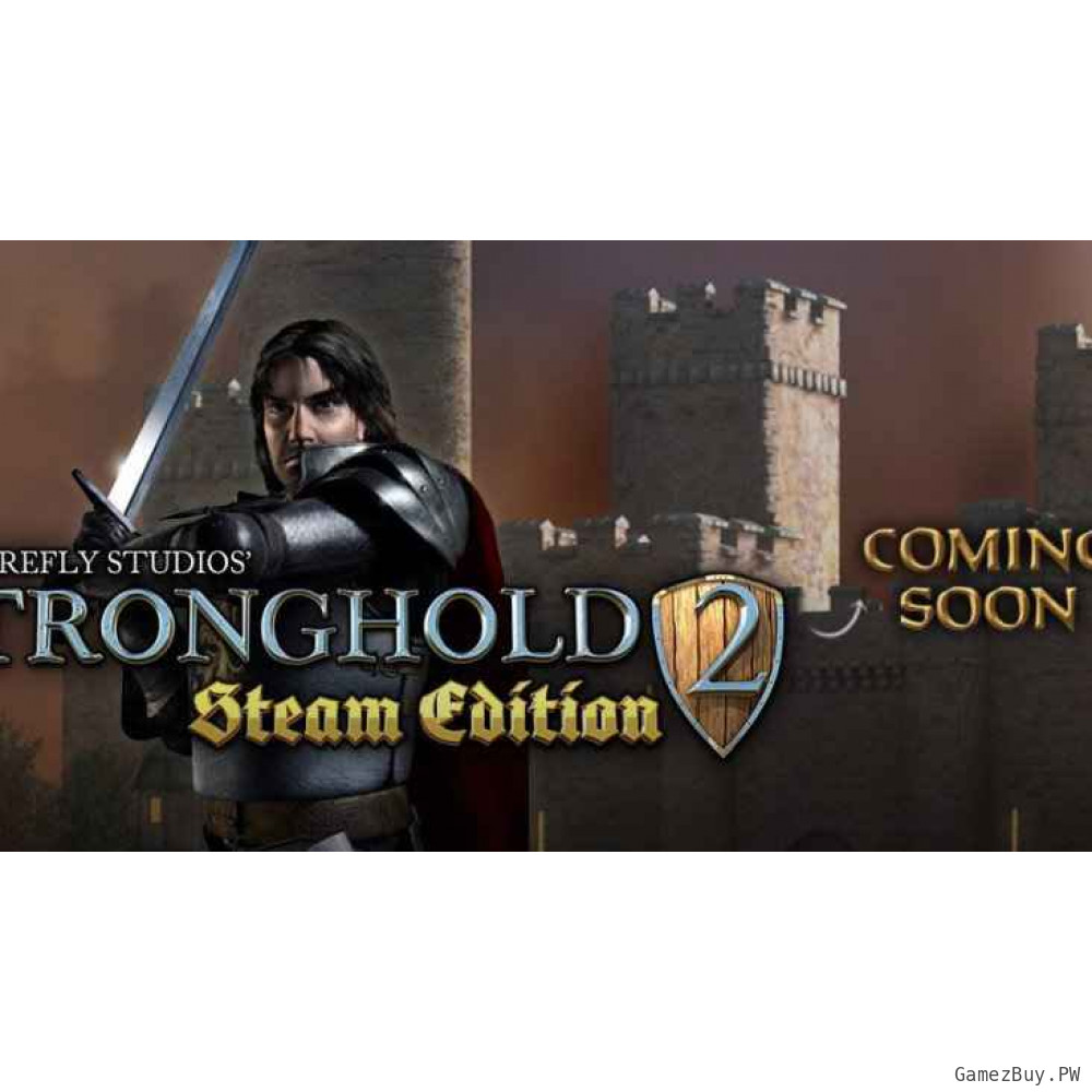 Stronghold 2 Steam Edition