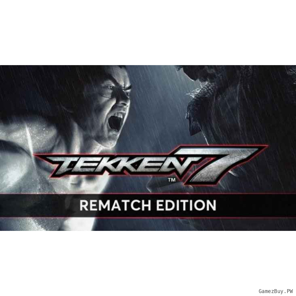 TEKKEN 7 Rematch Edition