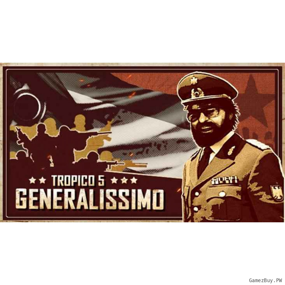 Tropico 5 - Generalissimo