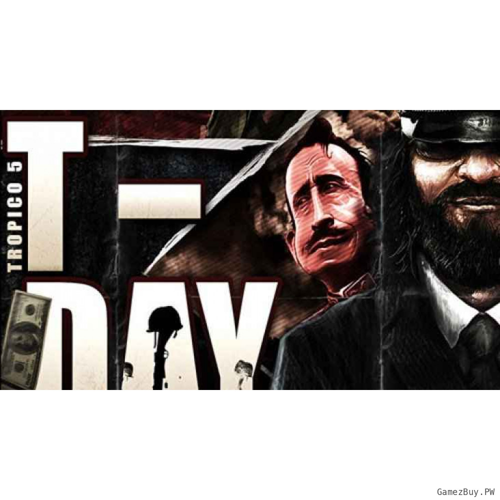 Tropico 5 - T-Day