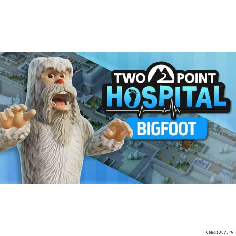 Two Point Hospital: Bigfoot