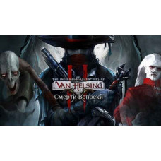 The Incredible Adventures of Van Helsing II