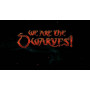 We Are The Dwarves