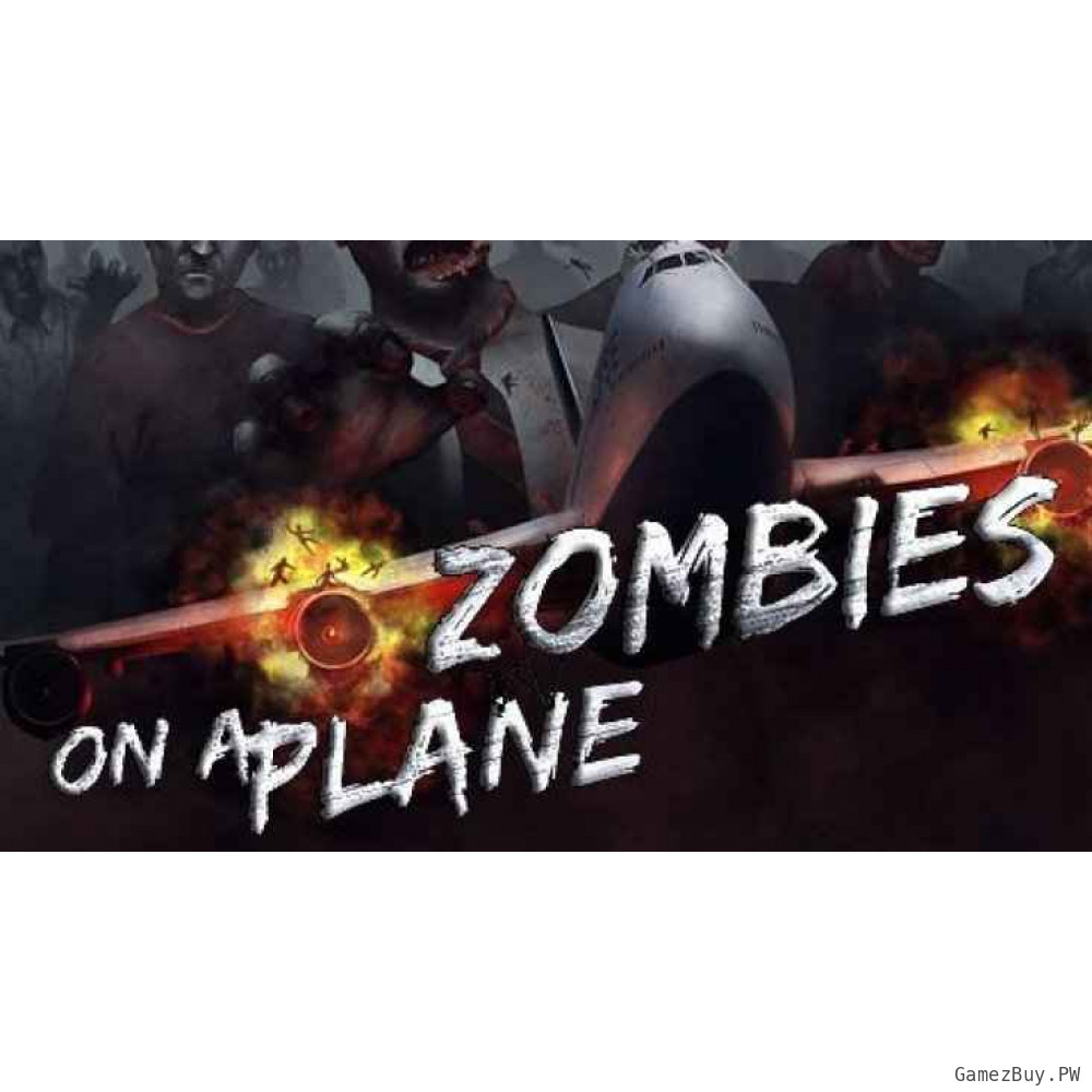 Zombies on a Plane